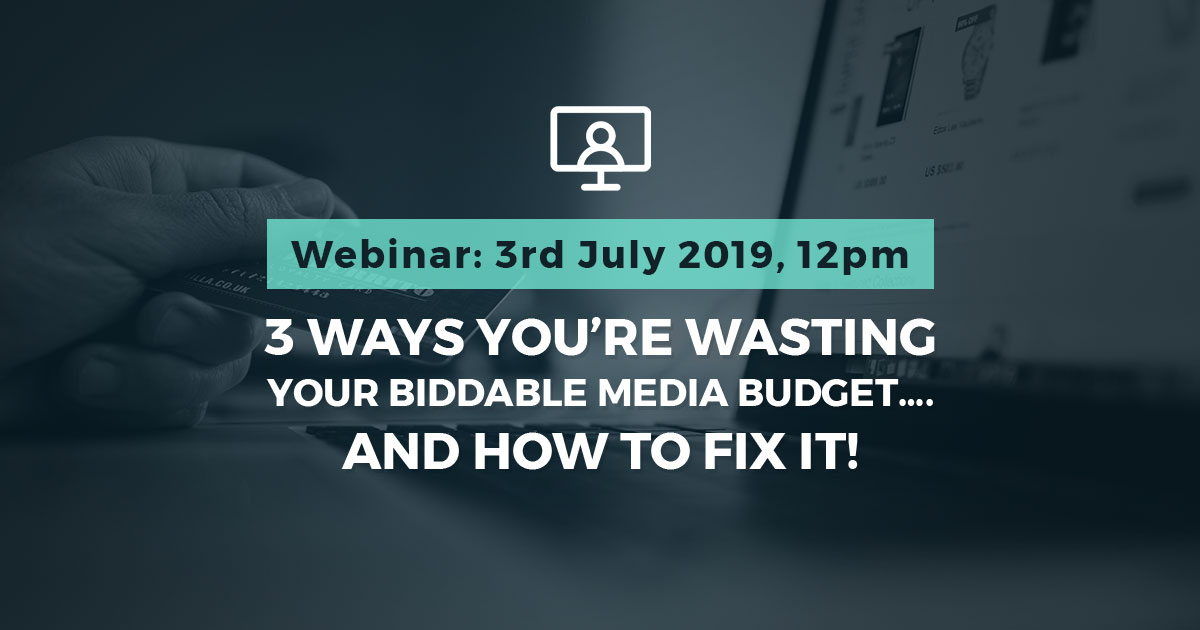 3 ways you're wasting your biddable media budget and how to fix them. Webinar: Wednesday 3rd July, 12pm (GMT) Stickyeyes and Smart Insights